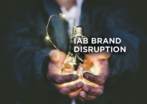 IAB Brand Disruption | IAB USA
